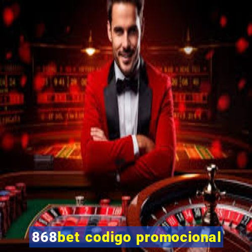 868bet codigo promocional